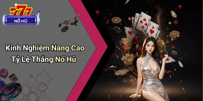 Tỷ Lệ Thắng Nổ Hũ: Phân Tích & Chiến Lược Thắng Lớn 4 Tỷ Lệ Thắng Nổ Hũ