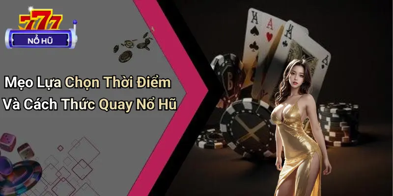 Mẹo Chơi Nổ Hũ An Toàn