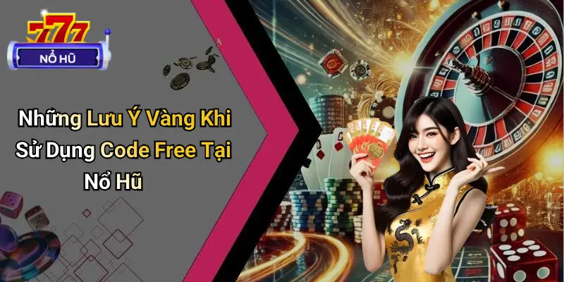 Nổ Hũ Nhận Code Free