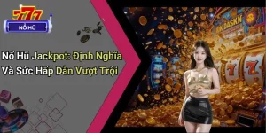 Nổ Hũ Jackpot