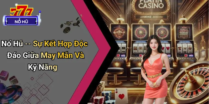 game bài nổ hũ 1 Game Bài Nổ Hũ