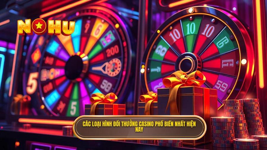 Các loại hình đổi thưởng casino online phổ biến nhất hiện nay