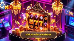 đổi thưởng casino online