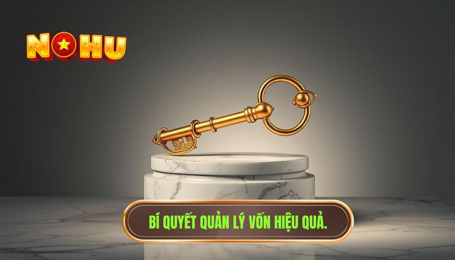 Quản lý vốn - Chìa khóa vàng để tồn tại