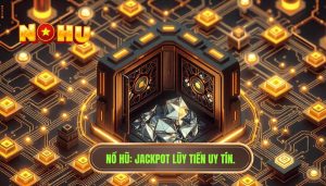 Jackpot lũy tiến hoạt động thế nào? Phân tích chuyên sâu từ chuyên gia NỔ HŨ